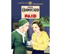 Paid 1930 Robert Armstrong, Marie Prevost, Joan Crawford, John Miljan, Sam Legno