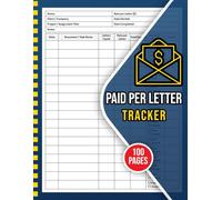 Paid Per Letter Tracker: Typing Work Record Logbook | Writing Income Tracking Journal | Freelance Earnings & Writer Payment Log Book
