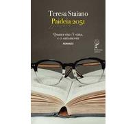 Paideia 2051. Quanta vita c’è stata, e ci sarà ancora