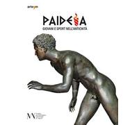 Paideia. Giovani e sport nell'antichità