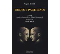 Paides e parthenoi - Brelich Angelo