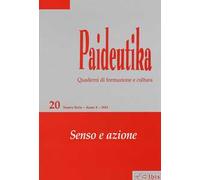 Paideutika. Vol. 20: Senso e azione