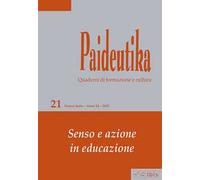 Paideutika. Vol. 21: Senso e azione in educazione