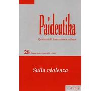 Paideutika. Vol. 28: Sulla violenza.