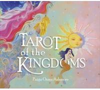 Tarot of the Kingdoms by Paige Ozma Ashmore