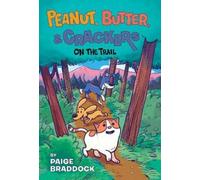 Paige Braddock On the Trail (Copertina rigida) Peanut, Butter, and Crackers