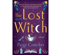 Paige Crutcher The Lost Witch (Tascabile)