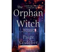 Paige Crutcher The Orphan Witch (Tascabile)