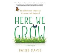 Paige Davis Here We Grow (Tascabile)