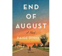 Paige Dinneny End of August (Tascabile)