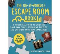 Paige Ellsworth Lyman Do-It-Yourself Escape Room Book (Tascabile)