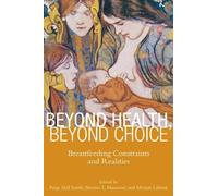 Paige Hall Smith Beyond Health, Beyond Choice (Copertina rigida)