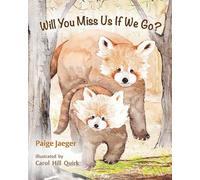 Paige Jaeger Will You Miss Us If We Go? (Copertina rigida) If We're Gone