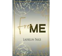 Paige Laurelin Free Me (Tascabile) Found, La Duologie