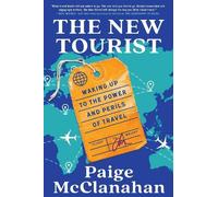 Paige McClanahan The New Tourist (Copertina rigida)