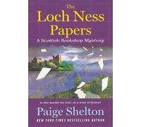 Paige Shelton Loch Ness Papers: A Scottish Bookshop Mystery: 4 (Tascabile)