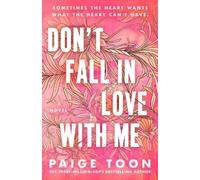 Paige Toon Don't Fall in Love With Me (Tascabile)