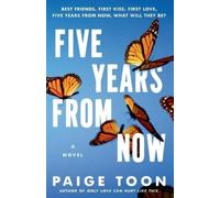 Paige Toon Five Years from Now (Tascabile)