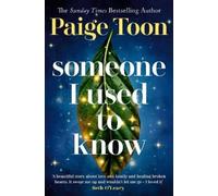 Paige Toon Someone I Used to Know (Tascabile)