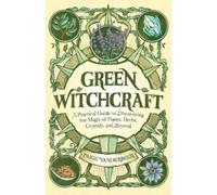 Paige Vanderbeck Green Witchcraft (Tascabile)