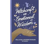 Paige Vanderbeck Witchcraft for Emotional Wisdom (Tascabile)
