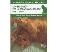 Pain educational toolkit: linee guida per la terapia del dolore nel gatto