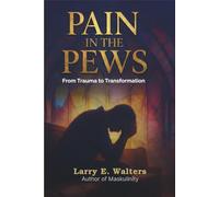 Pain in the Pews: From Trauma to Transformation