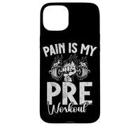 Pain Is My Pre Workout Allenamento Fitness Sollevamento pesi Custodia per iPhone 15 Plus