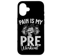 Pain Is My Pre Workout Allenamento Fitness Sollevamento pesi Custodia per iPhone 16