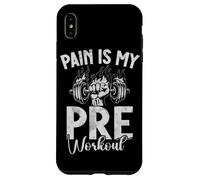 Pain Is My Pre Workout Allenamento Fitness Sollevamento pesi Custodia per iPhone XS Max