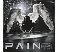 Pain Nothing Remains the Same (CD) Bonus Tracks Album