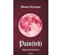 Pain(ted): Blood of the Red Prince
