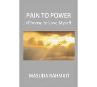 Pain to Power: I Choose to Love Myself
