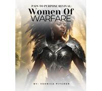 Pain to Purpose Revival: Women of Warfare
