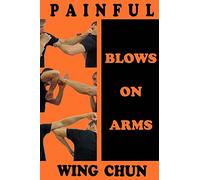 Painful blows on arms