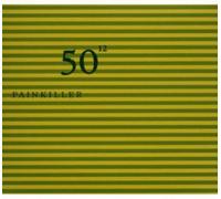 Painkiller - #12 - 50Th Birthday Celebration