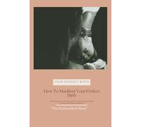 Painless Birth Book: Manifest Your Perfect Birth