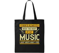 Pain's Always Been The Root of My Music. I just Write What I Feel Slogan Borsa tote in cotone ecologico naturale nero, Nero , Taglia unica