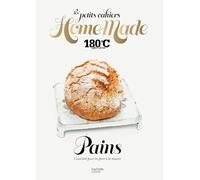 Pains: L'essentiel pour les faire à la maison