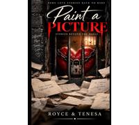 Paint a Picture: Stories beyond the Walls