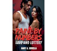 Paint By Numbers: Love and Lottery