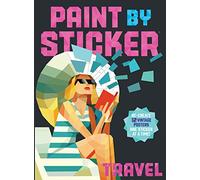 Workman Publishing Paint by Sticker: Travel (Tascabile) Paint by Sticker