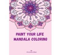 Paint your life Mandala Coloring