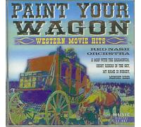 Paint your wagon-Western movie hits