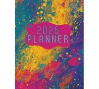 Paint Your Year 2026: An Inspiring Daily/Monthly Planner for a Colourful Life