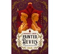 Owen Margaret – Painted Devils. La leggenda della dea scarlatta