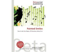 Painted Smiles: Record Label, Ben Bagley, Off-Broadway, Bobby Short
