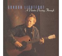 Painter Passing Through by Gordon Lightfoot [Music CD]