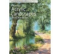 Painting Acrylic Landscapes the Easy Way: Brush with Acrylics 2
