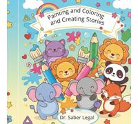 Painting and Coloring and Creating Stories